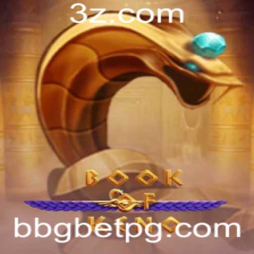 Descubra o Empolgante Mundo do Jogo BookOfKeno