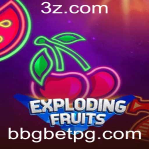 ExplodingFruits: Um Novo Jogo Emocionante no Universo de bbgbet