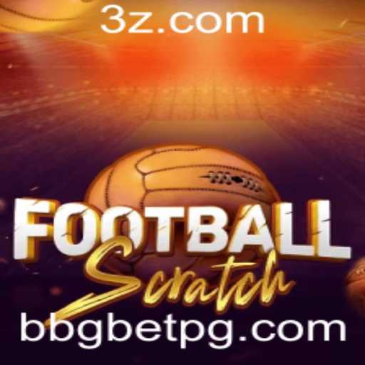 FootballScratch: Uma Nova Maneira de Viver a Emoção do Futebol com bbgbet